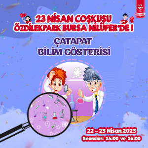 23 Nisan Coşkusu ÖzdilekPark Bursa Nilüfer'de!