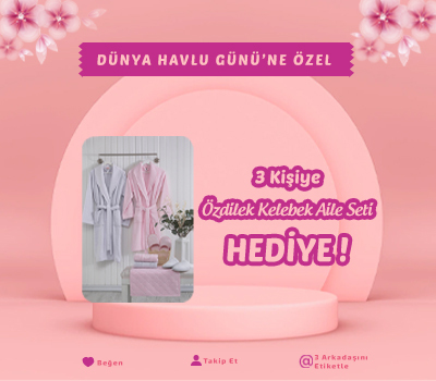 Dünya Havlu Günü'ne Özel Hediye!