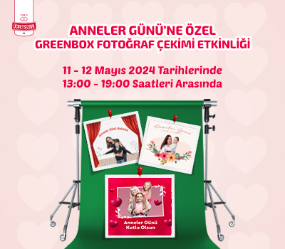 Anneler Günü’ne Özel Greenbox Fotoğraf Çekimi Etkinliği!