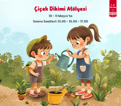 Anneler Günü’ne Özel Çiçek Dikimi Atölyesi!